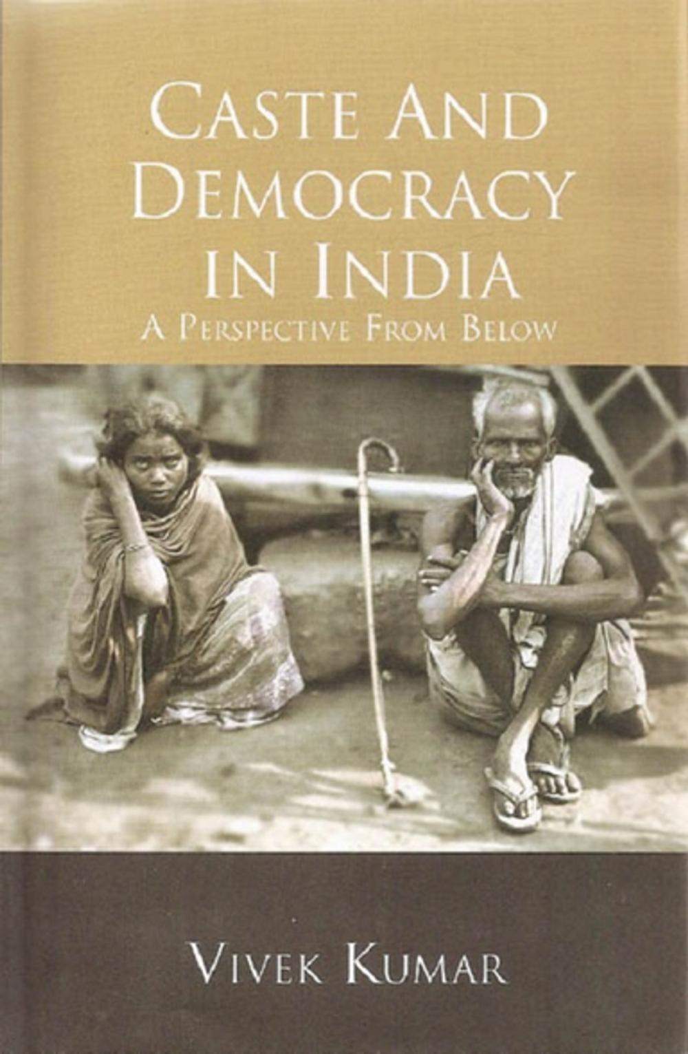 Big bigCover of Caste and Democracy in India