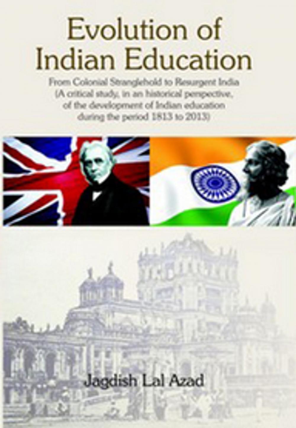 Big bigCover of Evolution of Indian Education