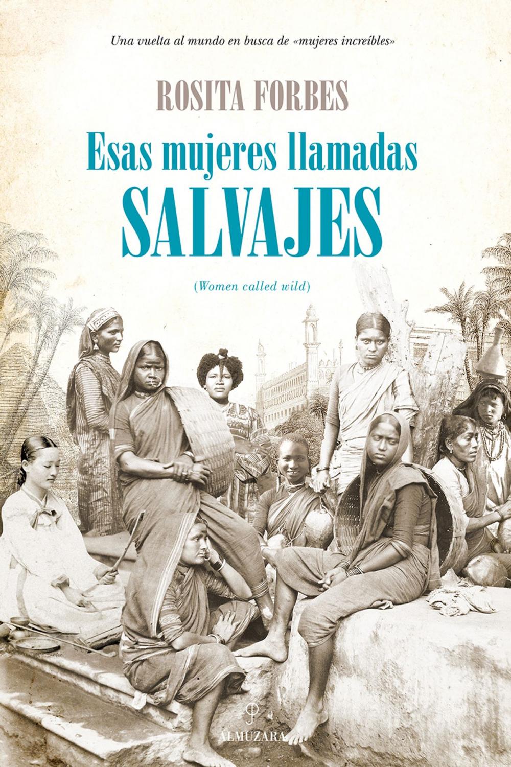 Big bigCover of Esas mujeres llamadas salvajes