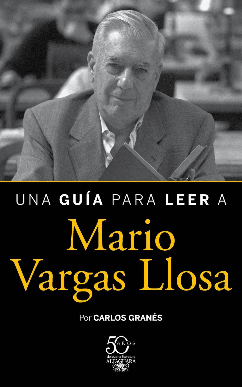 Big bigCover of Una guía para leer a Mario Vargas Llosa