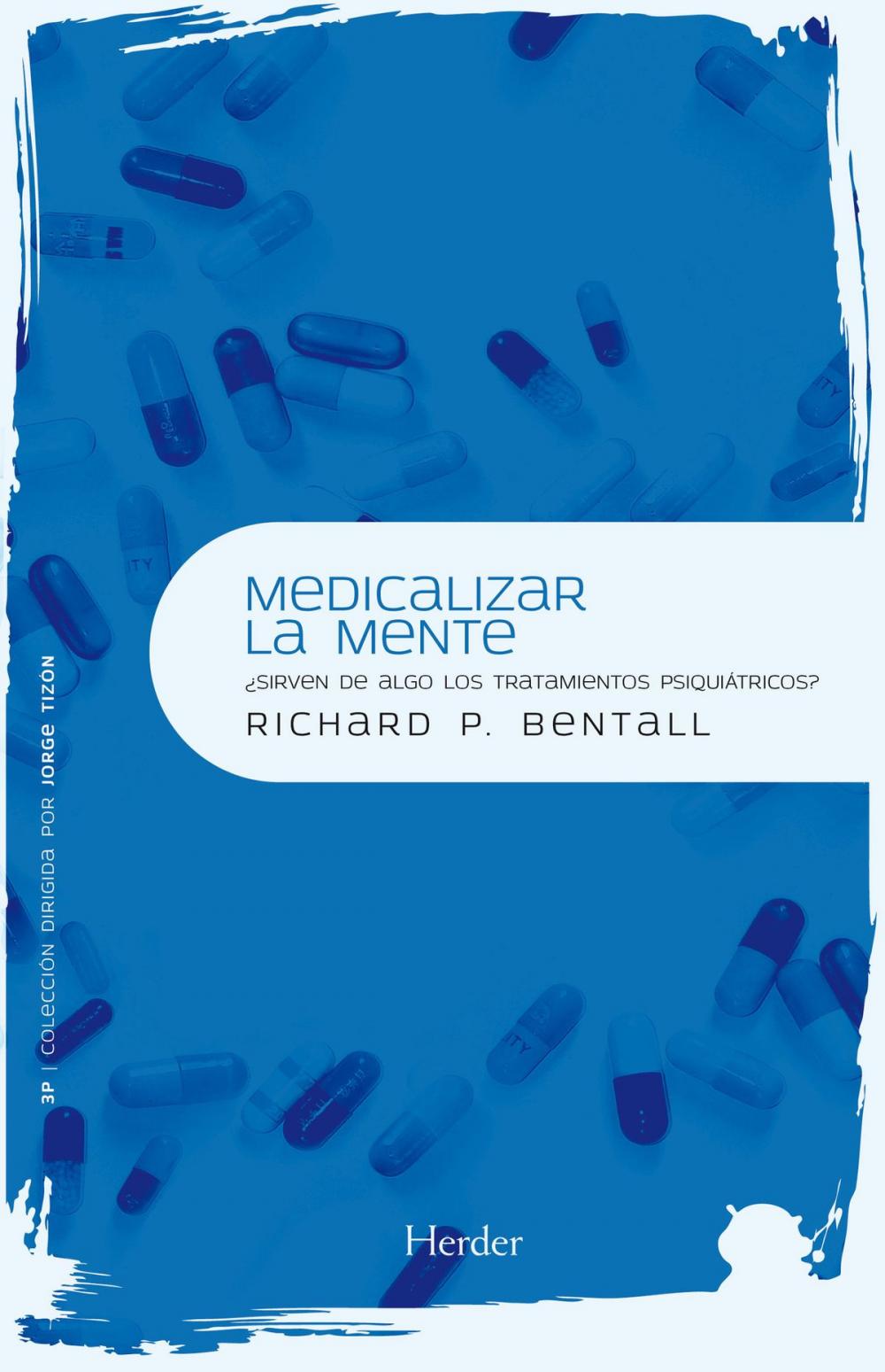 Big bigCover of Medicalizar la mente