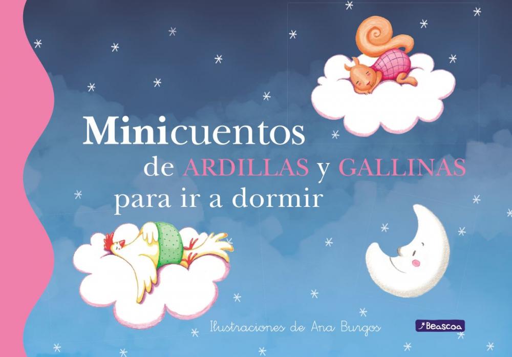 Big bigCover of Minicuentos de ardillas y gallinas para ir a dormir