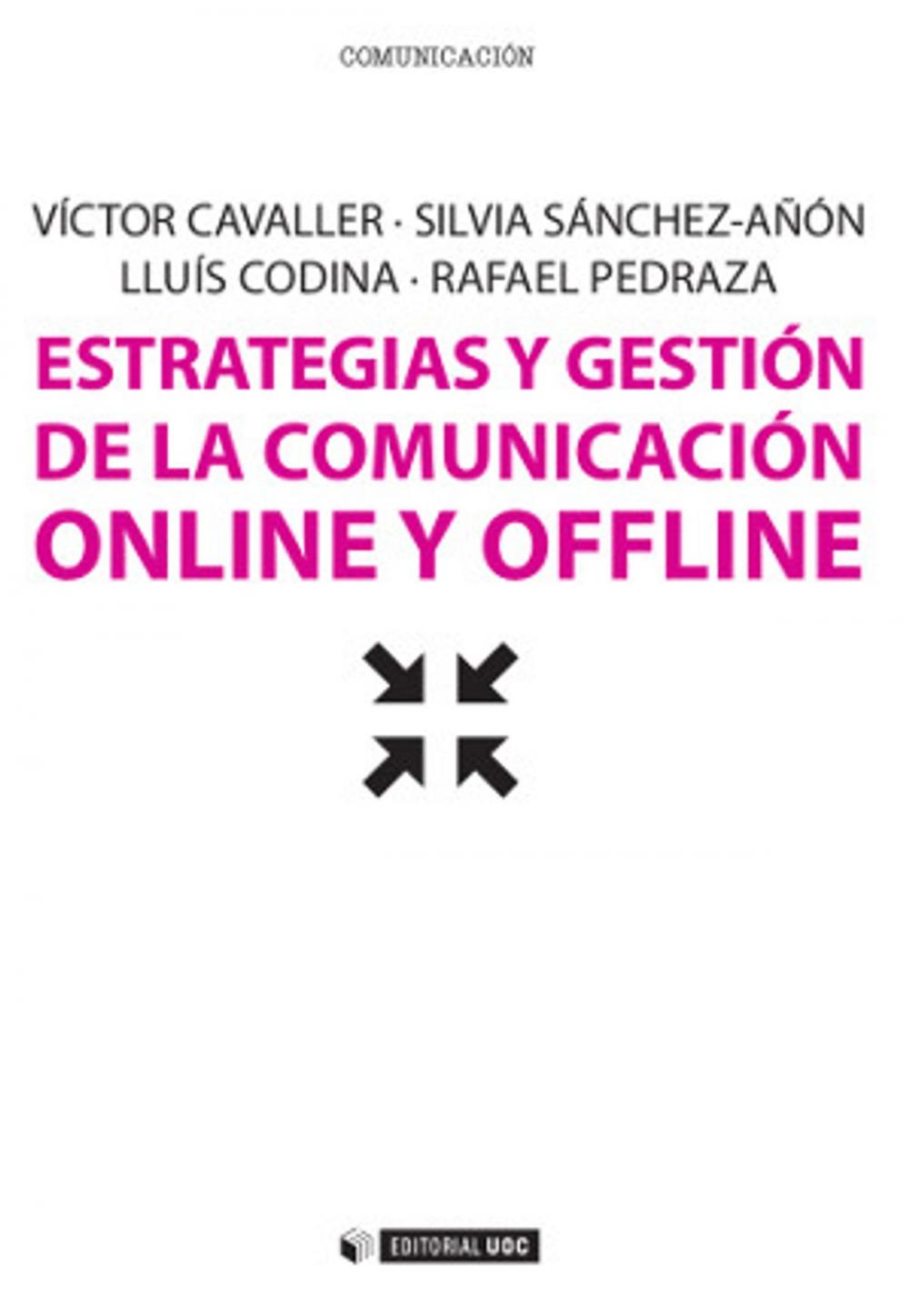 Big bigCover of Estrategias y gestión de la comunicación online y offline