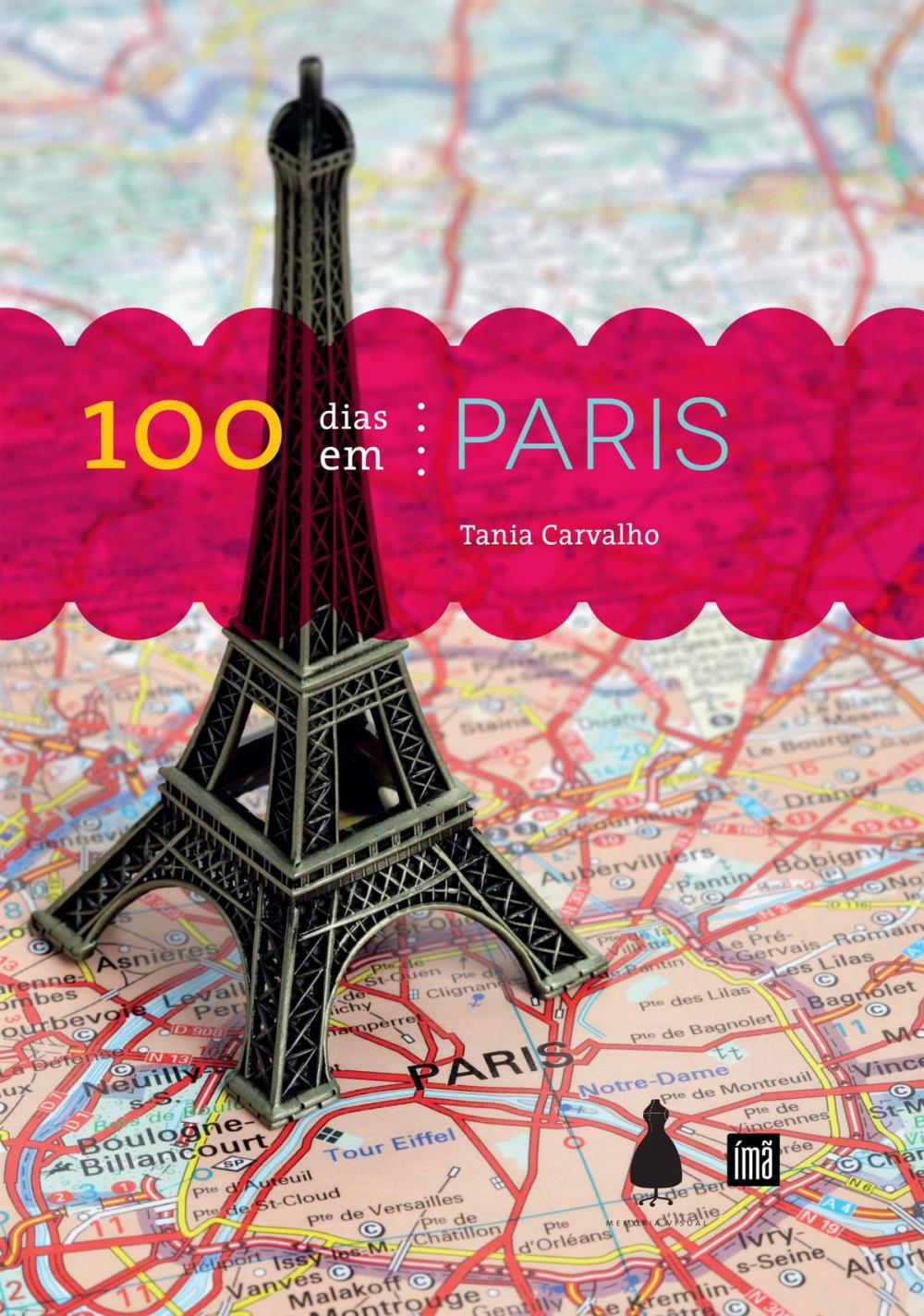 Big bigCover of 100 dias em Paris