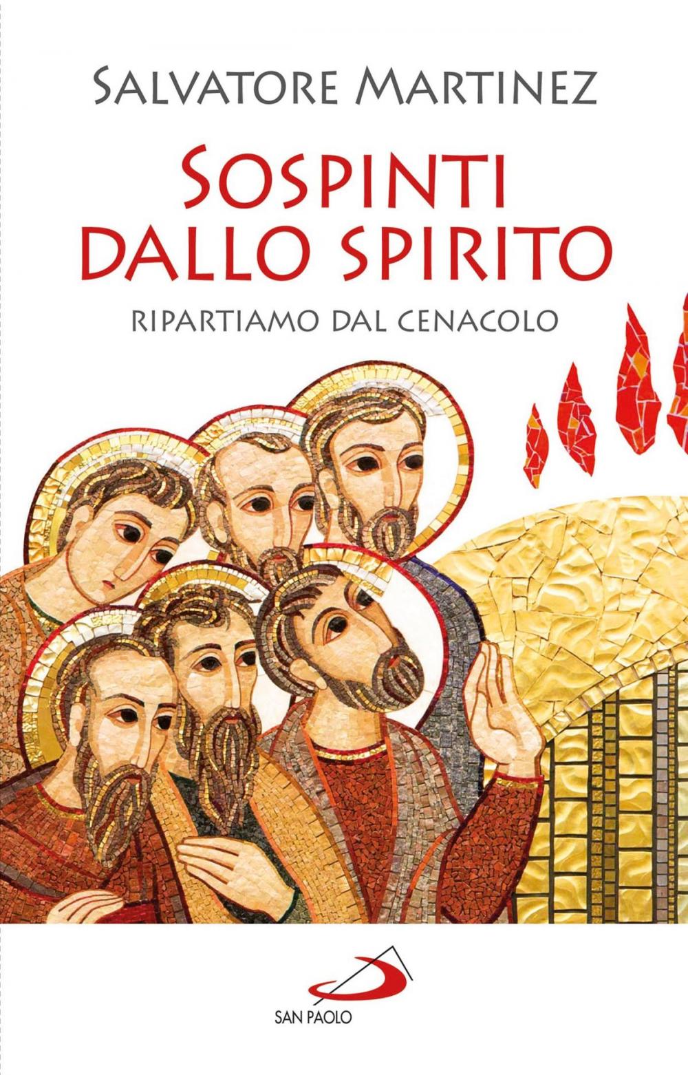 Big bigCover of Sospinti dallo Spirito. Ripartiamo dal Cenacolo