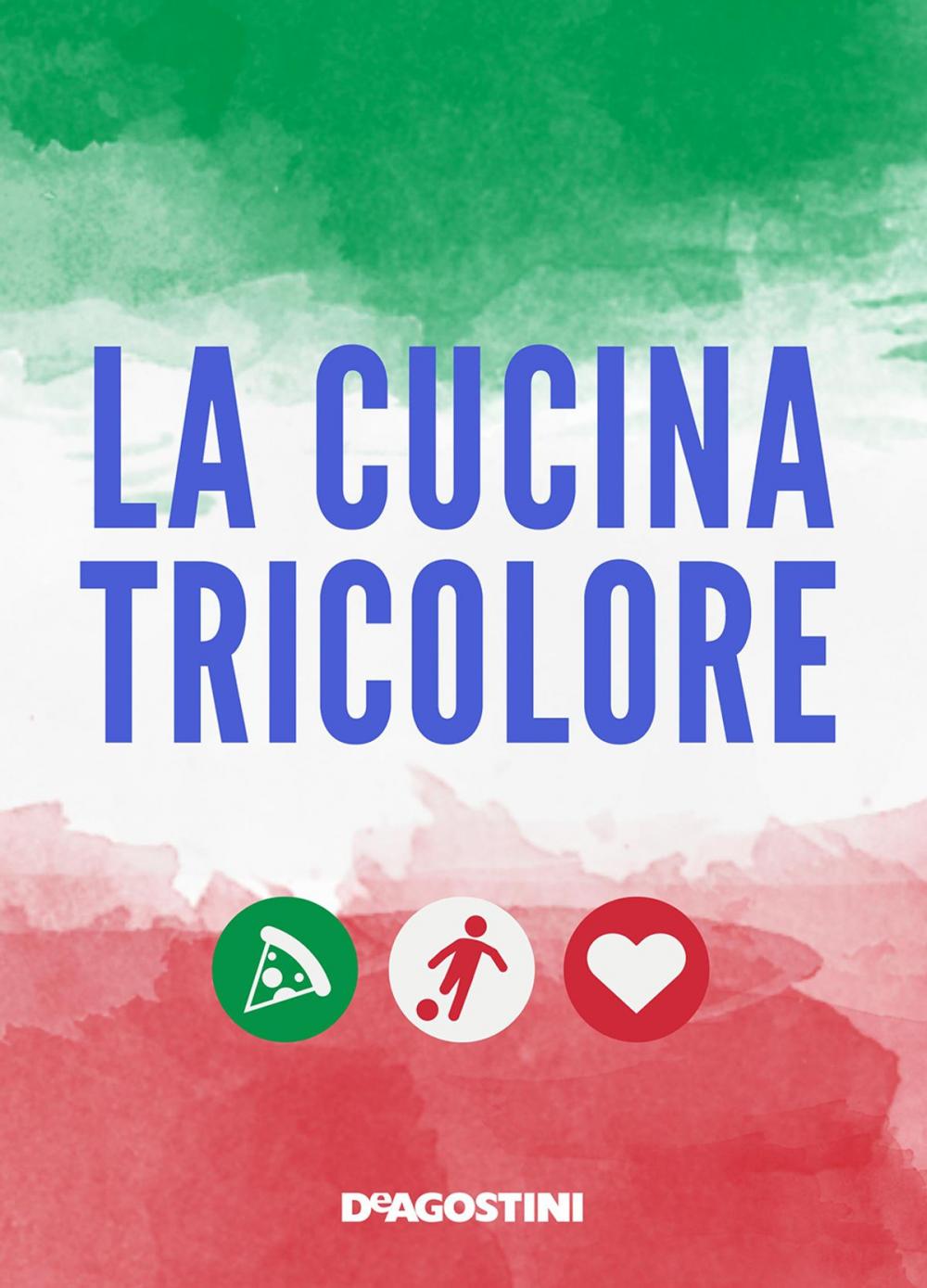 Big bigCover of La cucina tricolore