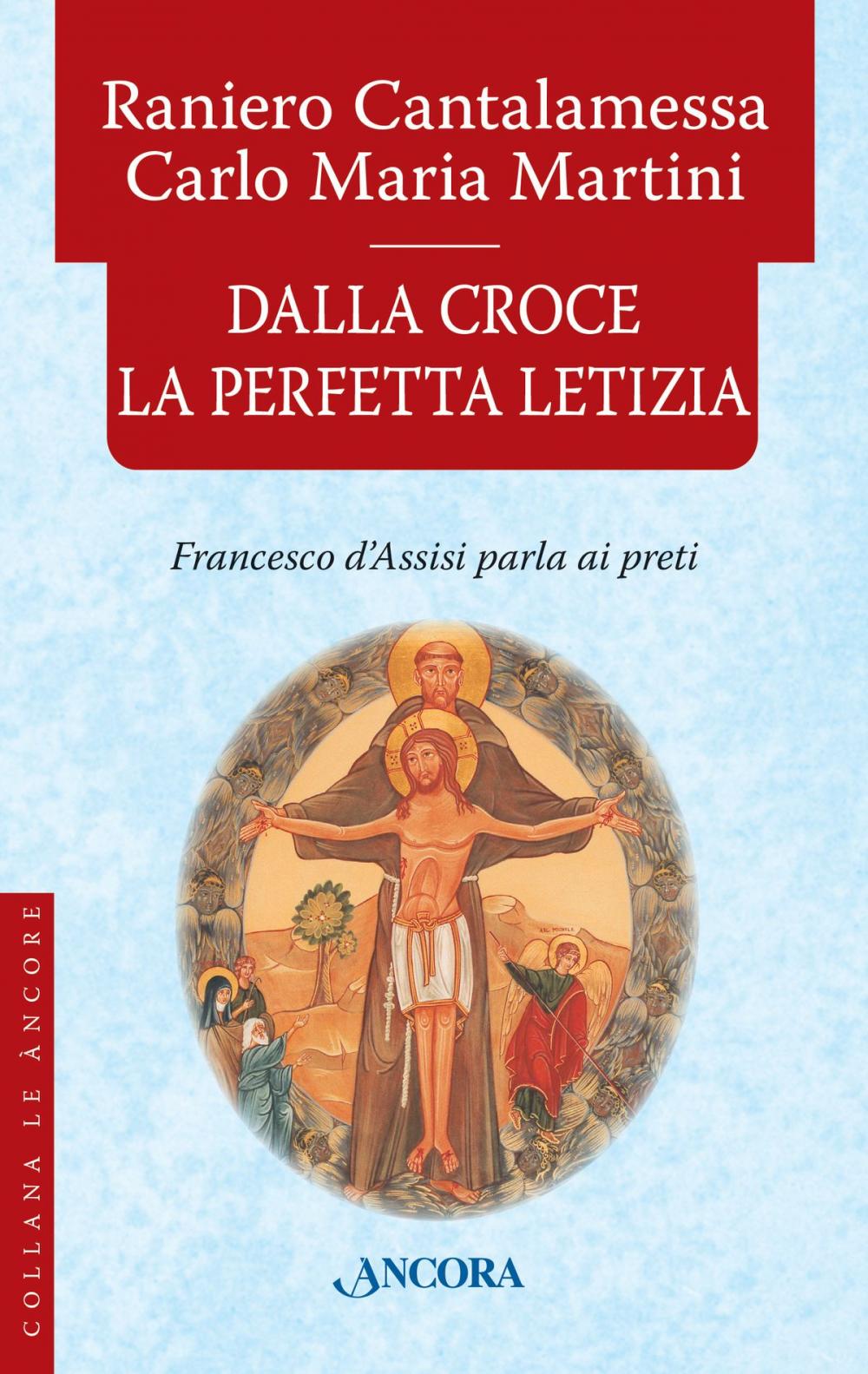 Big bigCover of Dalla Croce la perfetta letizia