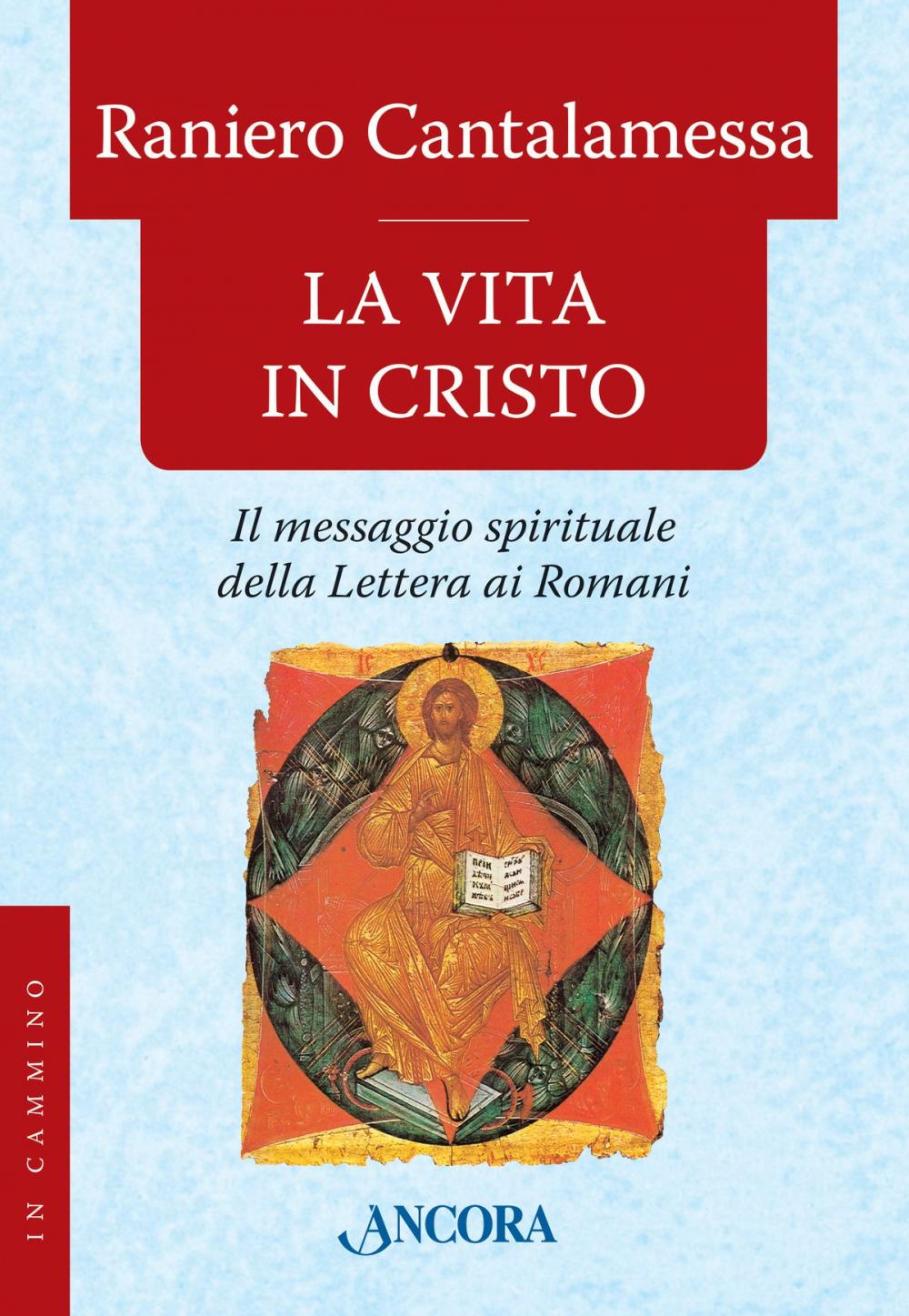 Big bigCover of La vita in Cristo