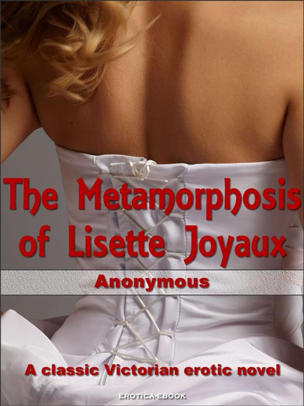 Big bigCover of The Metamorphosis of Lisette Joyaux