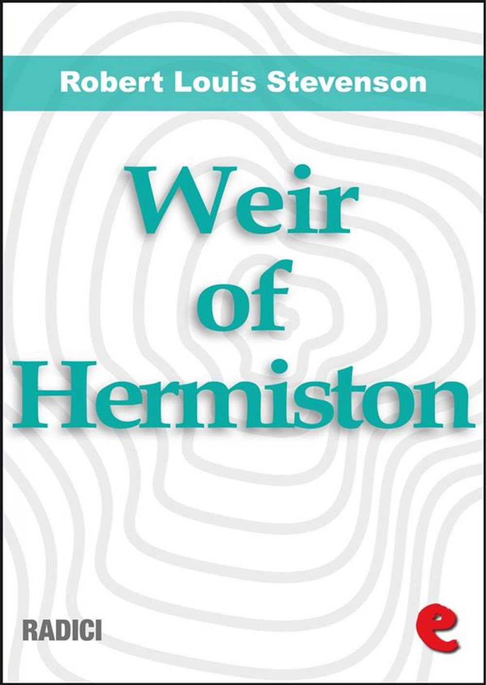 Big bigCover of Weir of Hermiston: An Unfinished Romance