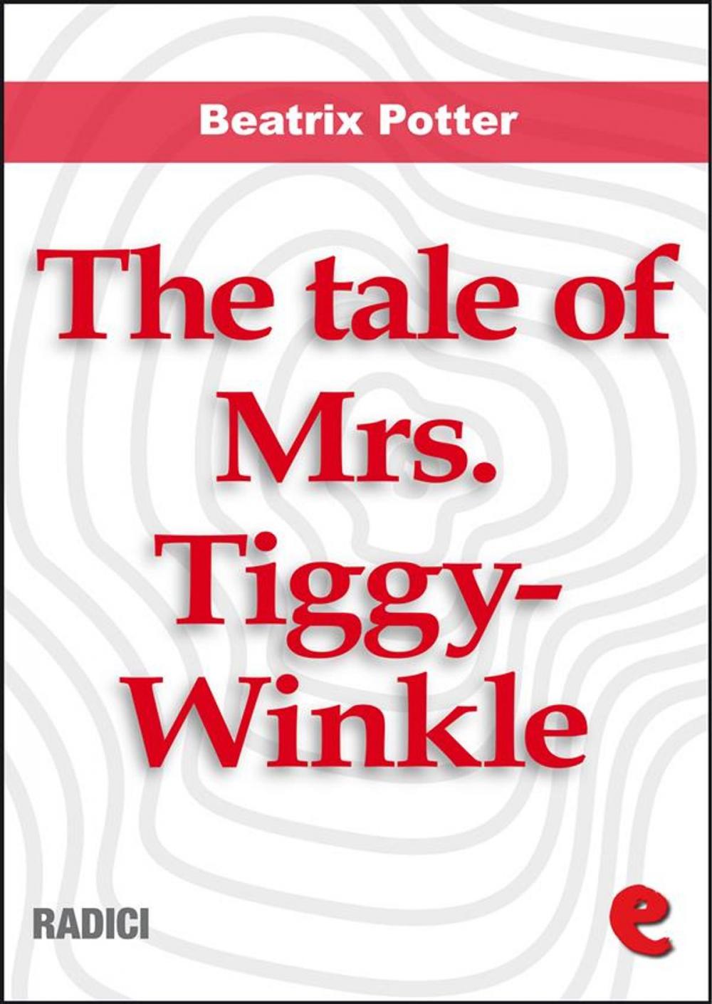 Big bigCover of The Tale of Mrs. Tiggy-Winkle