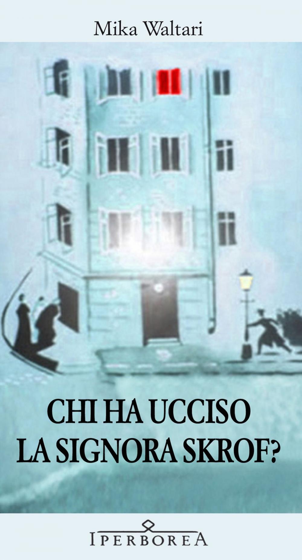 Big bigCover of Chi ha ucciso la signora Skrof?