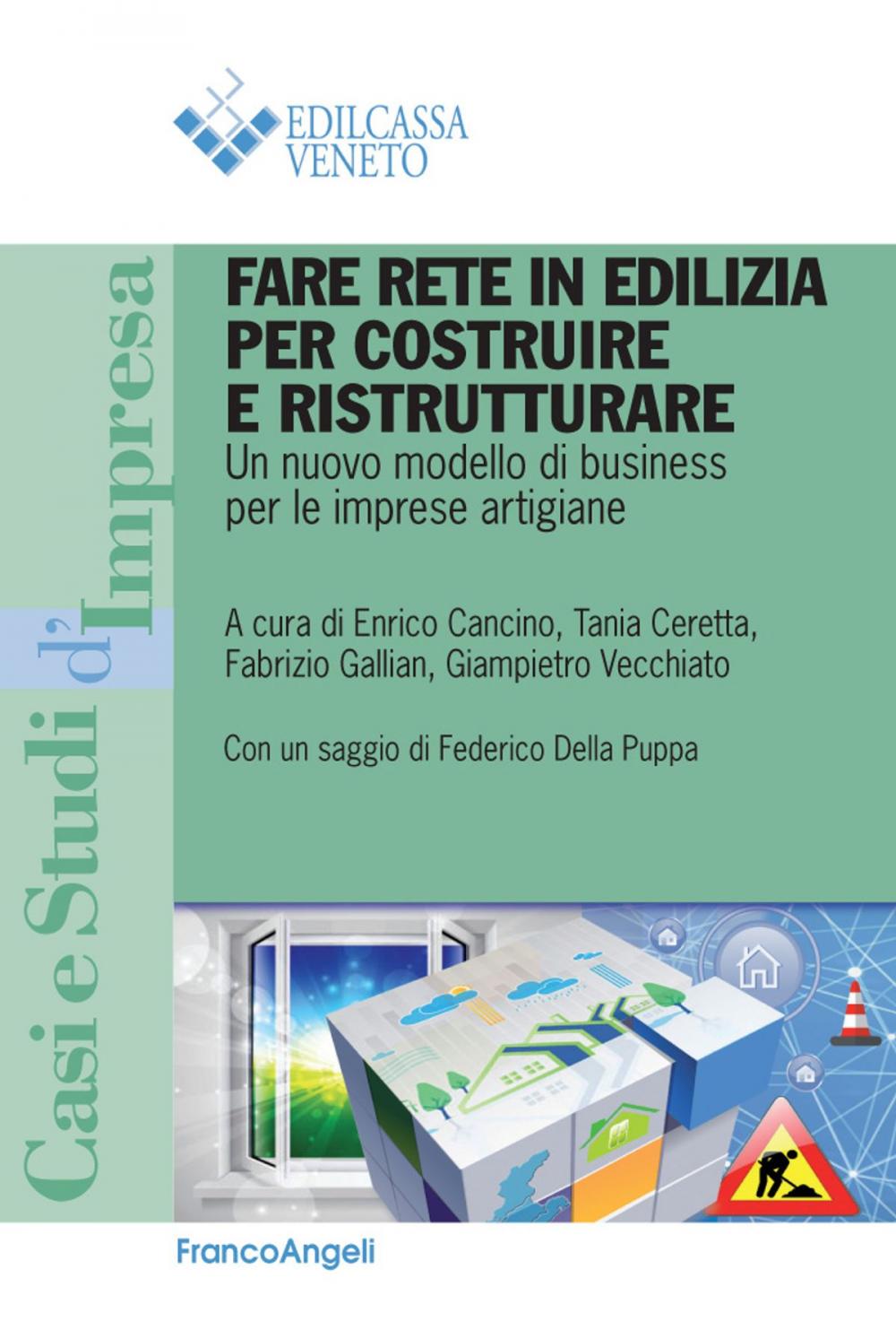 Big bigCover of Fare rete in edilizia per costruire e ristrutturare. Un nuovo modello di business per le imprese artigiane