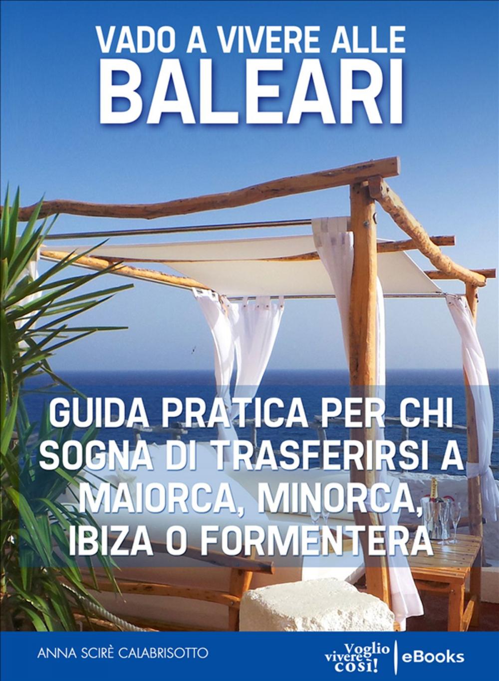 Big bigCover of Vado a vivere alle Baleari