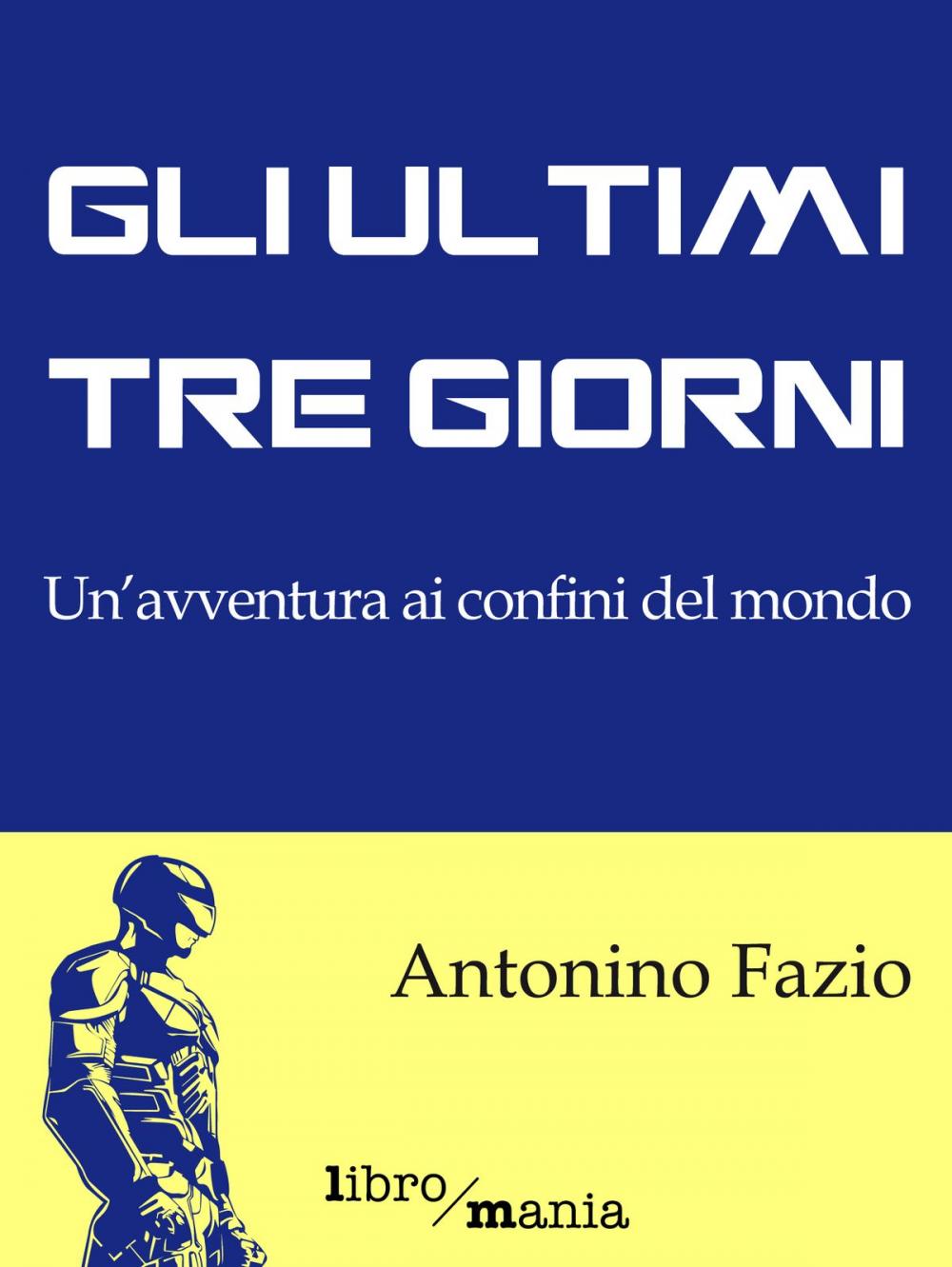 Big bigCover of Gli ultimi tre giorni