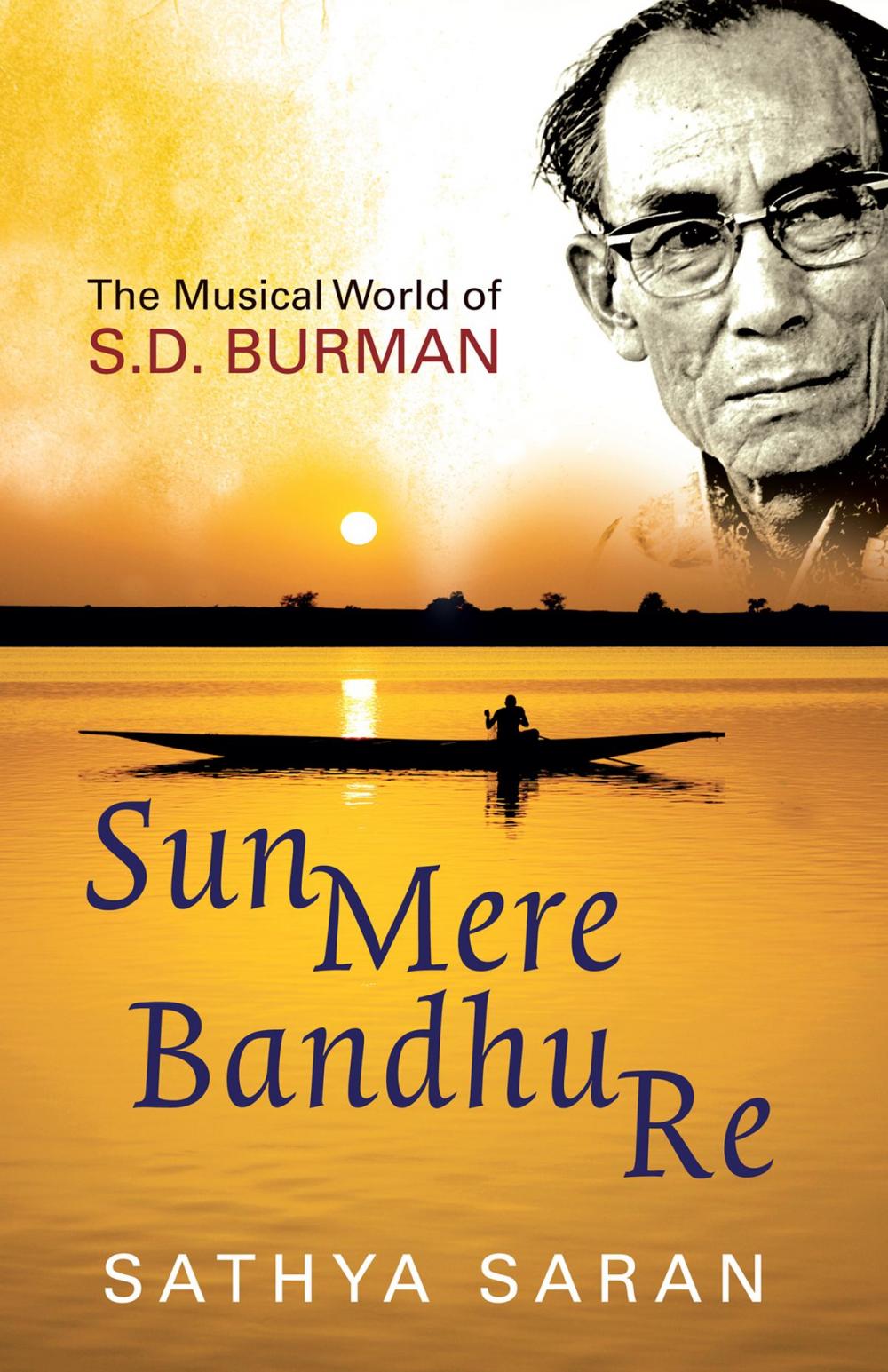 Big bigCover of Sun Mere Bandhu Re: The Musical World Of Sd Burman