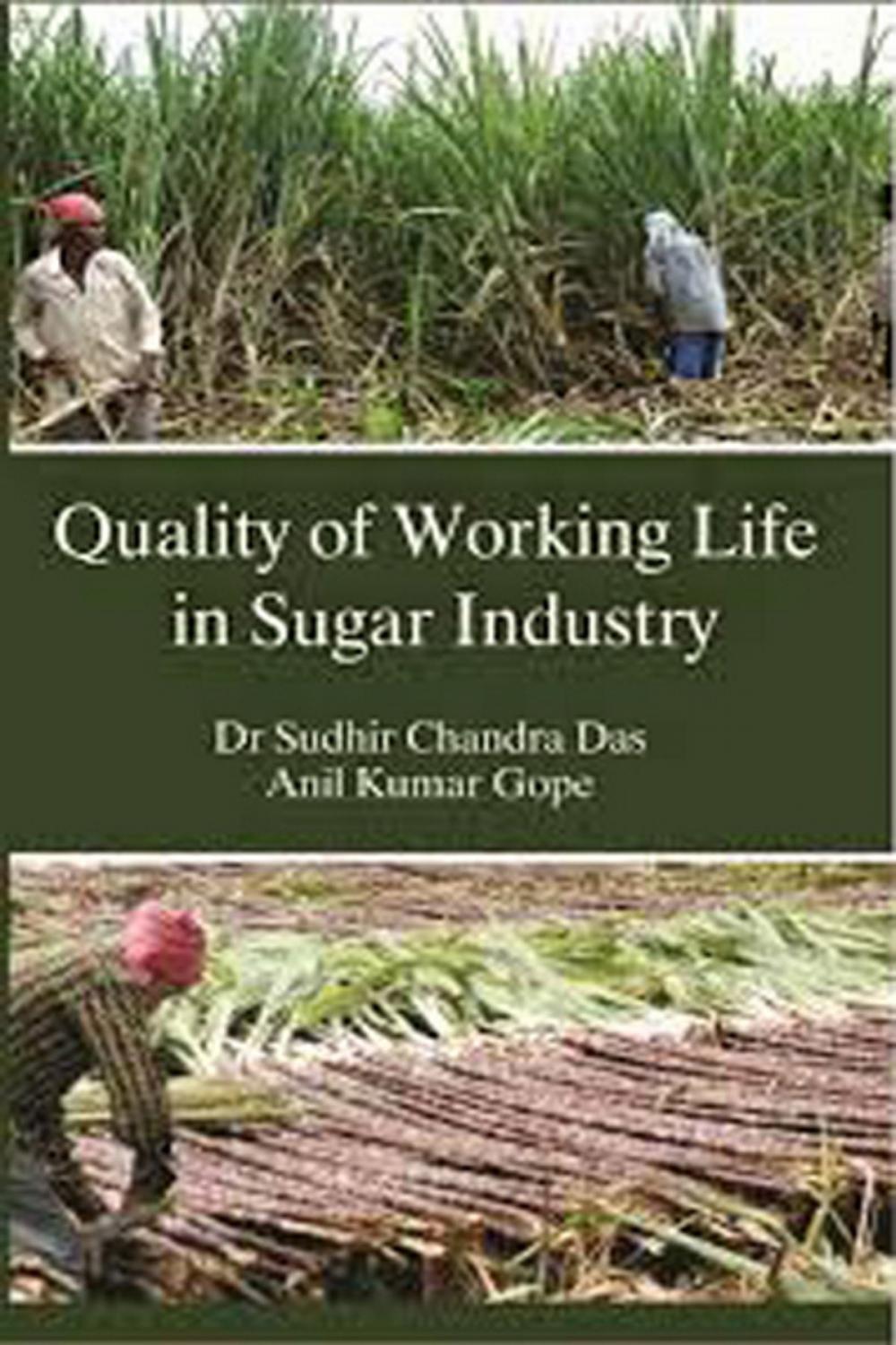 Big bigCover of Quality of Working Life in Sugar Industry