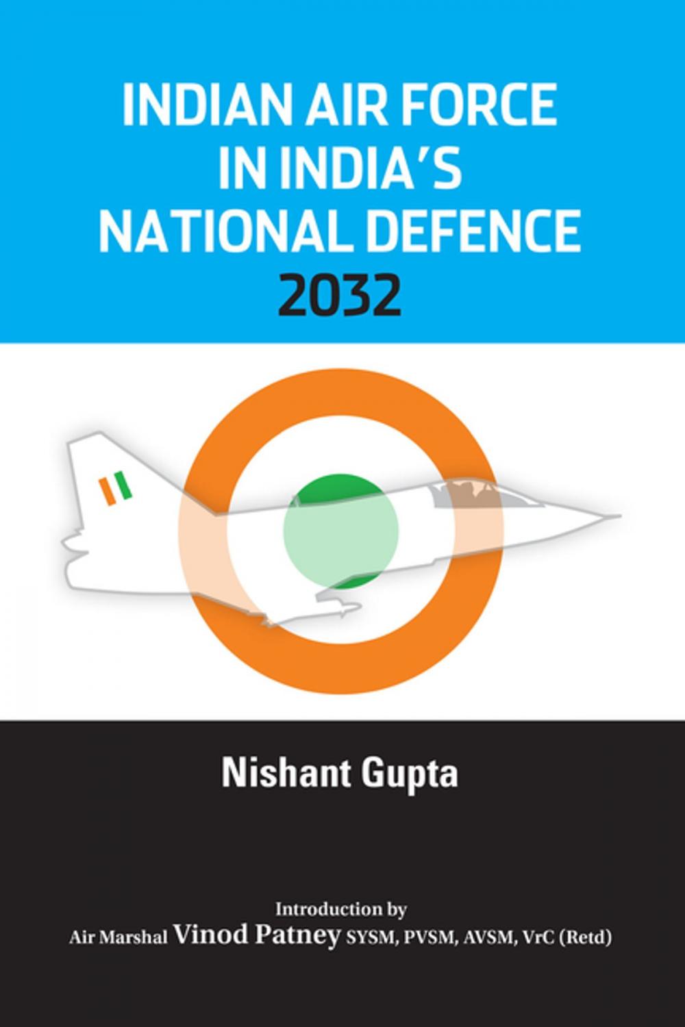 Big bigCover of Indian Air Force in India's National Defence 2032