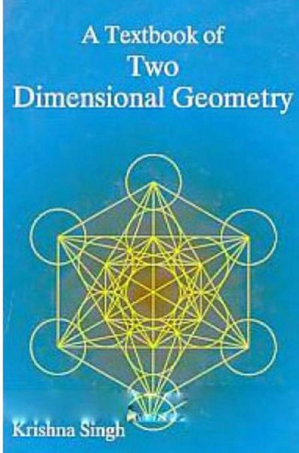 Big bigCover of A Textbook of Two Dimensional Geometry