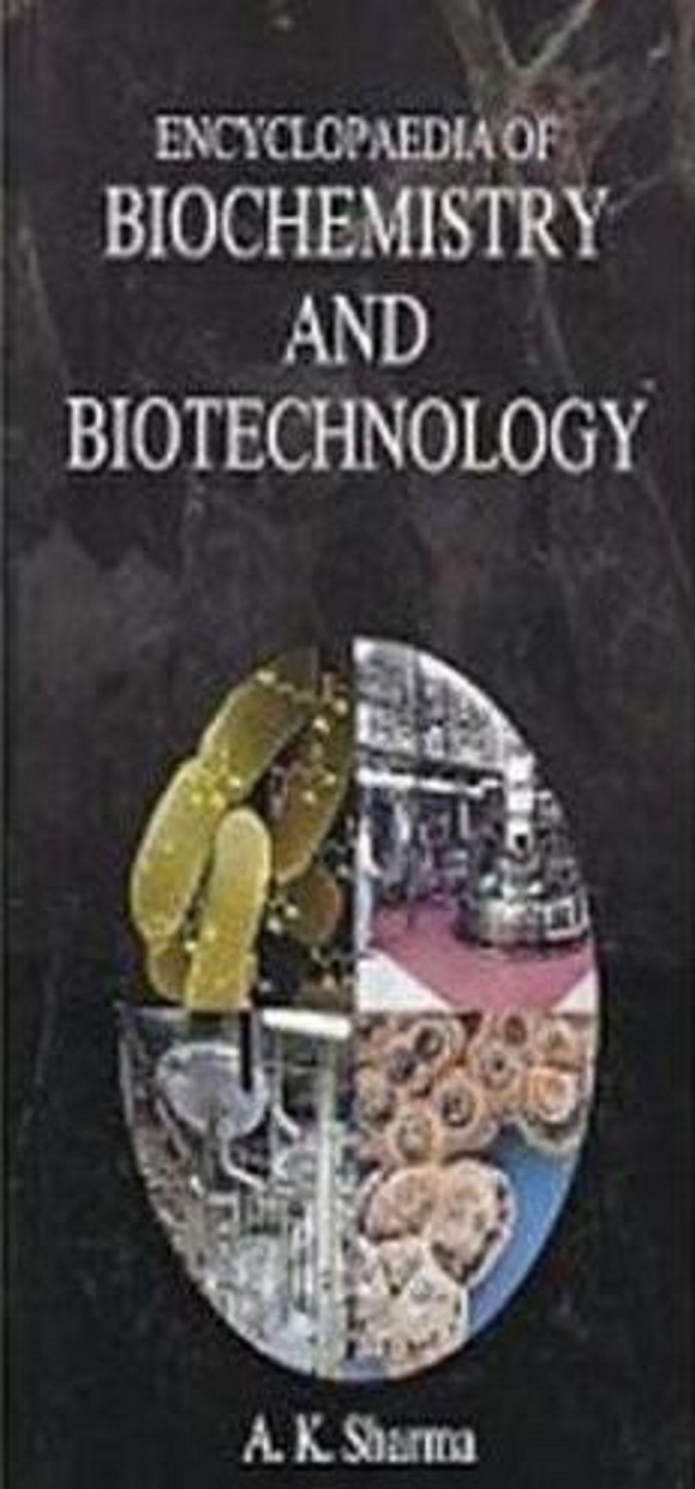 Big bigCover of Encyclopaedia of Biochemistry and Biotechnology