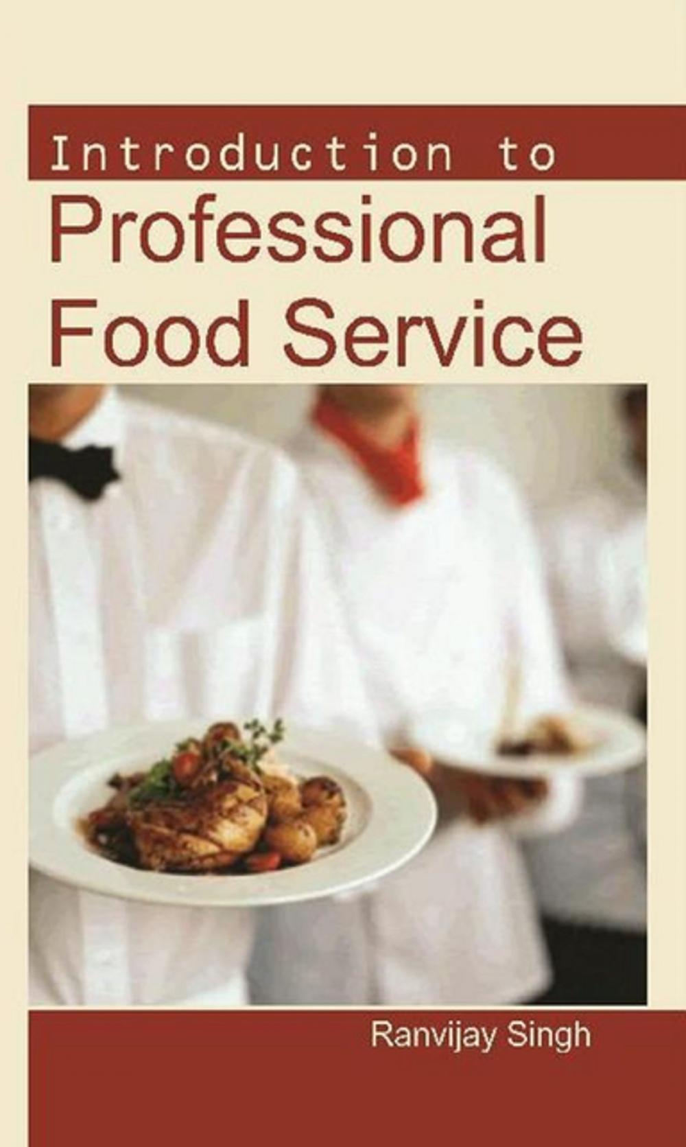 Big bigCover of Introduction To Professional Food Service