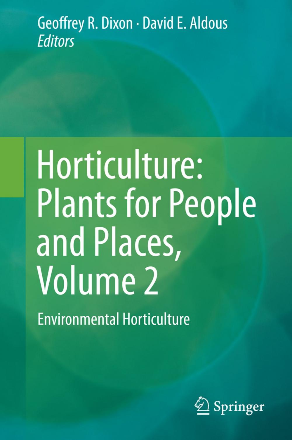 Big bigCover of Horticulture: Plants for People and Places, Volume 2