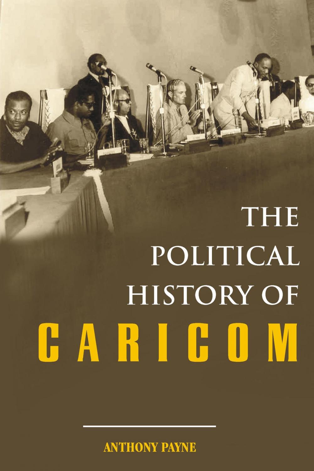 Big bigCover of The Political History of CARICOM