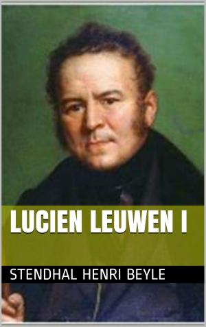 Cover of the book Lucien Leuwen I by Combe T