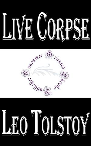 Cover of the book Live Corpse by Maurice LeBlanc