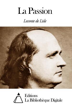 Cover of the book La Passion by Jacques Delille