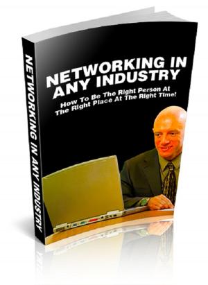 Cover of the book Networking In Any Industry by H.P. Lovecraft