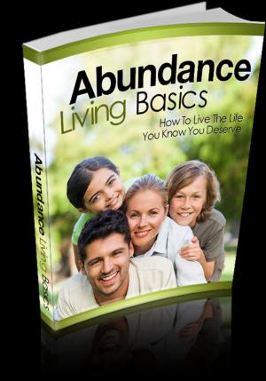 Cover of the book Abundance Living Basics by E. Phillips Oppenheim
