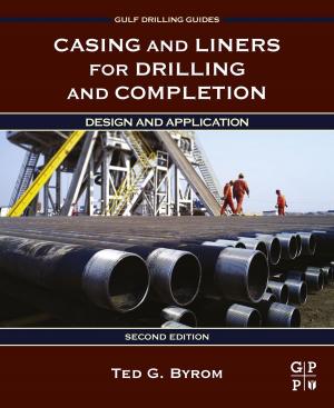 Cover of the book Casing and Liners for Drilling and Completion by Gerard Honey