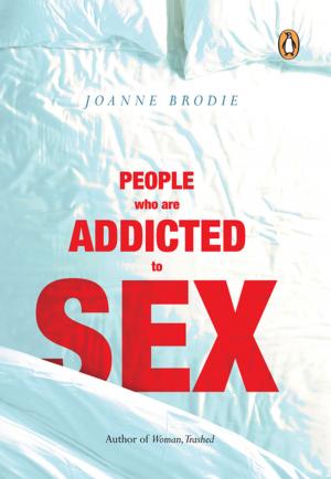 Cover of the book People Who Are Addicted To Sex by Tony Manning