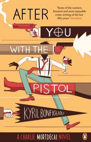 Cover of the book After You with the Pistol by Blue