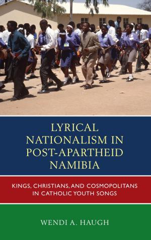 Book cover of Lyrical Nationalism in Post-Apartheid Namibia