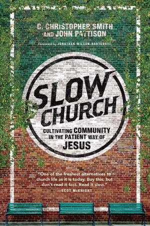 Cover of the book Slow Church by Lynne M. Baab