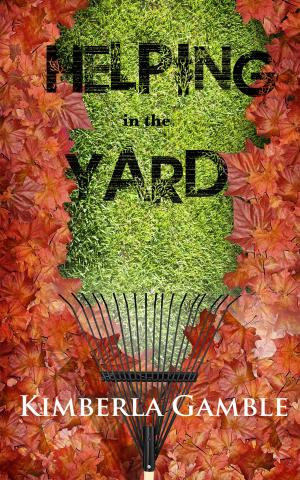 Cover of the book Helping in the Yard by Bonnie Compton Hanson