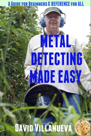 Cover of Metal Detecting Made Easy: A Guide for Beginners and Reference for All