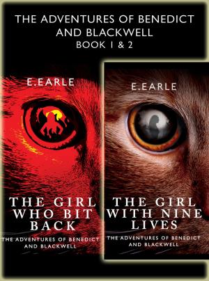 Book cover of The Girl With Nine Lives and The Girl Who Bit Back: The Adventures of Benedict and Blackwell Book 1 & 2