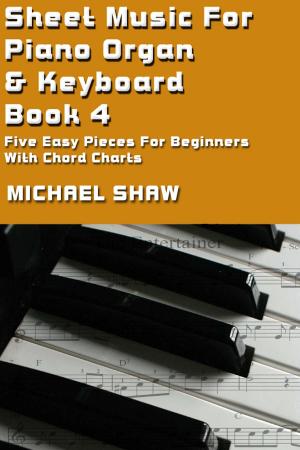 Book cover of Sheet Music For Piano Organ & Keyboard: Book 4