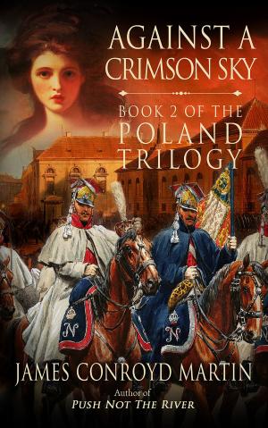 Book cover of Against a Crimson Sky (The Poland Trilogy, Book 2)