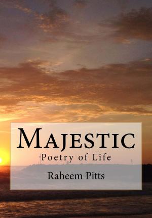 Cover of the book Majestic: Poetry of Life by J.J. Smiley