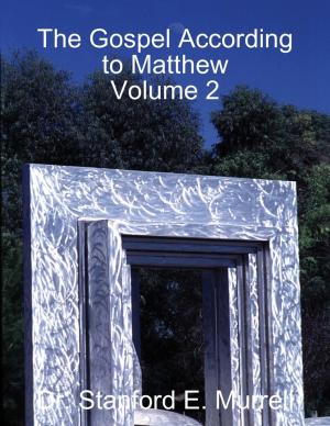 Book cover of The Gospel According to Matthew Volume 2