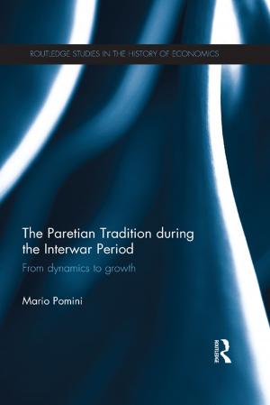 Cover of the book The Paretian Tradition During the Interwar Period by Simon Haslett