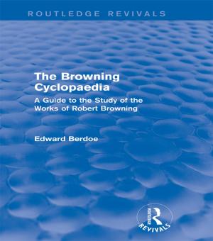 Book cover of The Browning Cyclopaedia (Routledge Revivals)