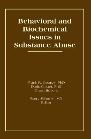 Cover of the book Behavioral and Biochemical Issues in Substance Abuse by Judith A. Tindall