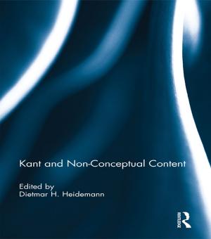 Cover of the book Kant and Non-Conceptual Content by Harald Pechlaner, Elisa Innerhofer