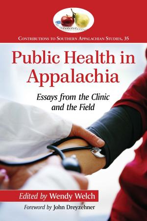 Cover of the book Public Health in Appalachia by Jeremy Geltzer