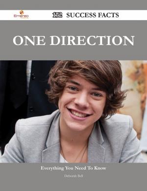 Cover of the book One Direction 172 Success Facts - Everything you need to know about One Direction by Evelyn Bowers